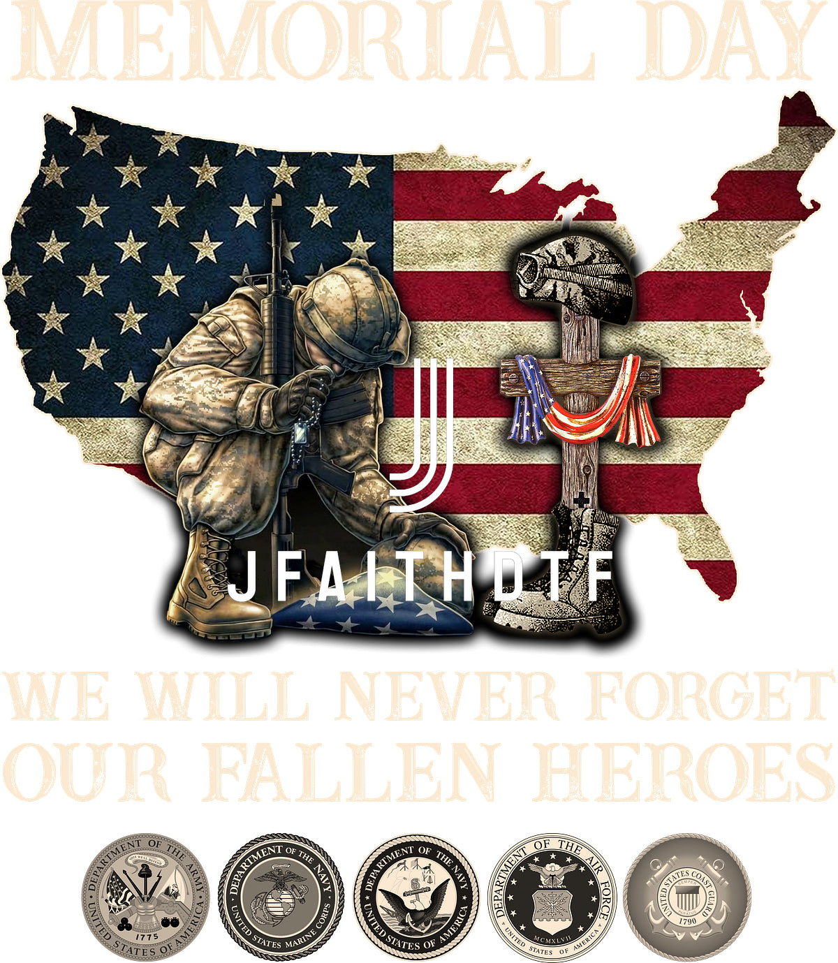 Memorial Day We Will Never Forget Our Fallen Heroes - Perfect gift for U.S Veteran Dad Grandpa, Patriotic American on Veterans Day, Father_s Day,...png