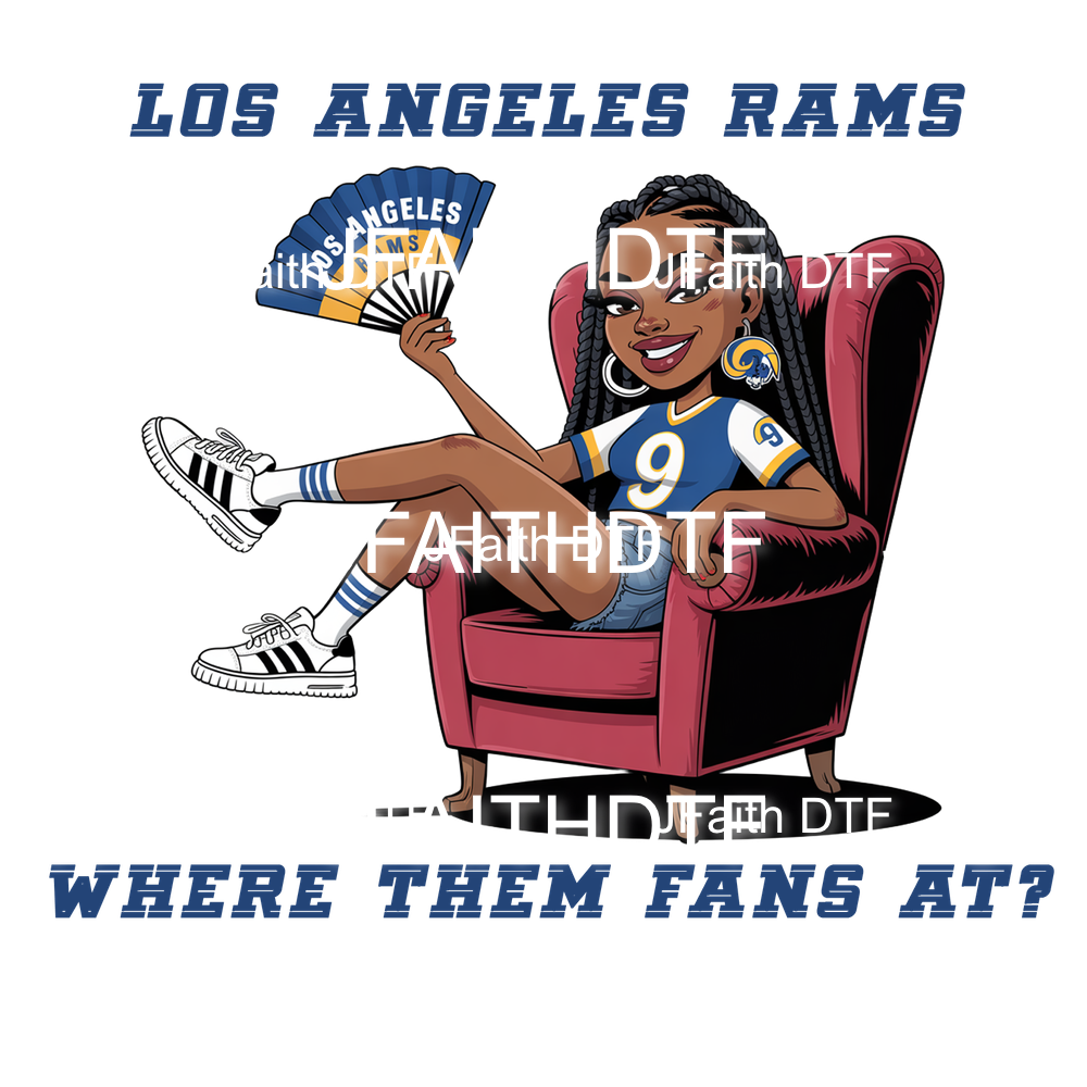 Where them fans at LA Rams fans - PNG